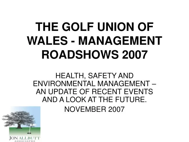 the golf union of wales management roadshows 2007