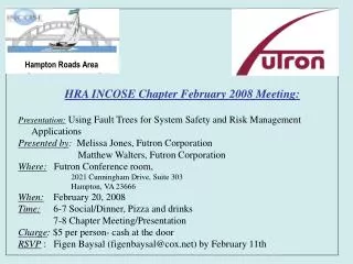 HRA INCOSE Chapter February 2008 Meeting: