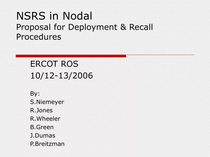 nsrs in nodal proposal for deployment recall procedures