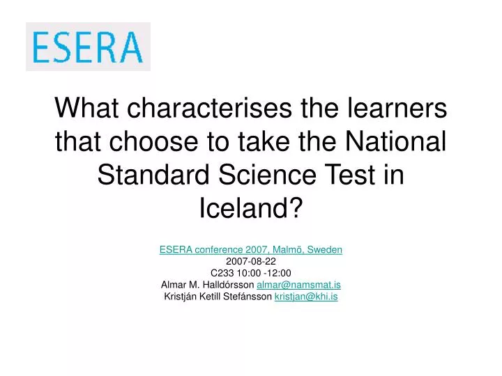what characterises the learners that choose to take the national standard science test in iceland