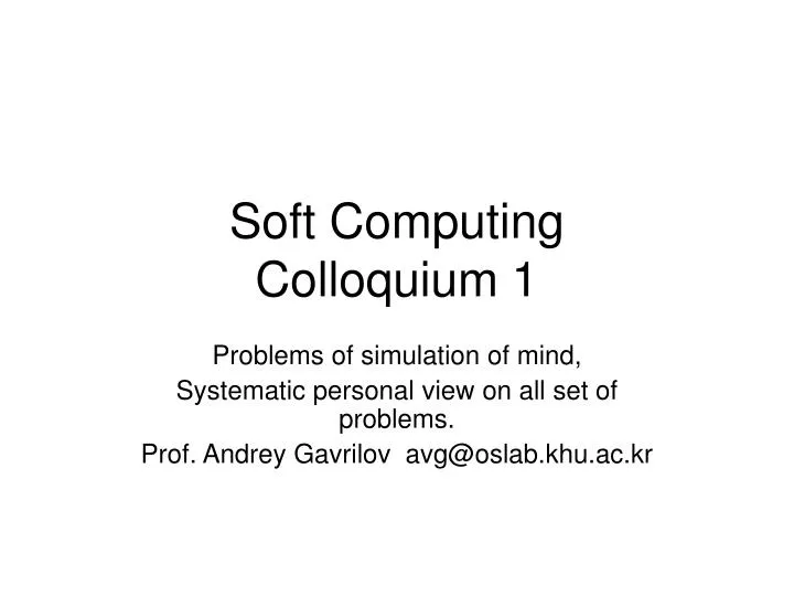 soft computing colloquium 1