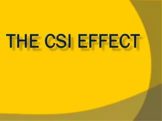 The CSI Effect