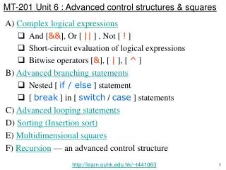 MT-201 Unit 6 : Advanced control structures &amp; squares