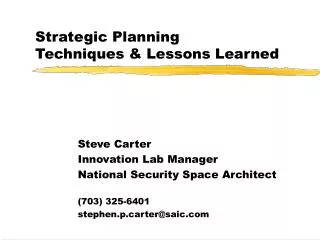 Strategic Planning Techniques &amp; Lessons Learned