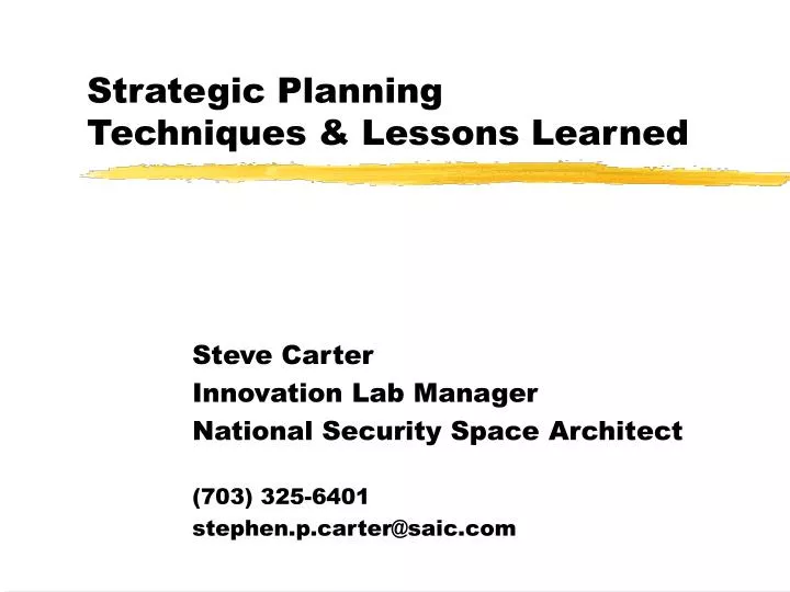 strategic planning techniques lessons learned