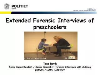 Extended Forensic Interviews of preschoolers