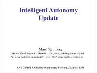 Intelligent Autonomy Update