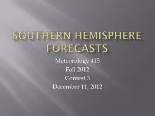 Southern hemisphere forecasts