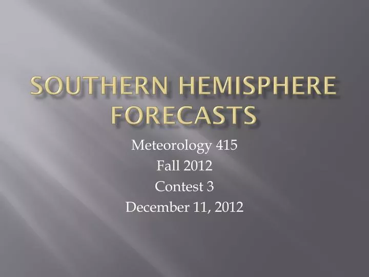 southern hemisphere forecasts