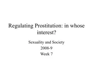 Regulating Prostitution: in whose interest?