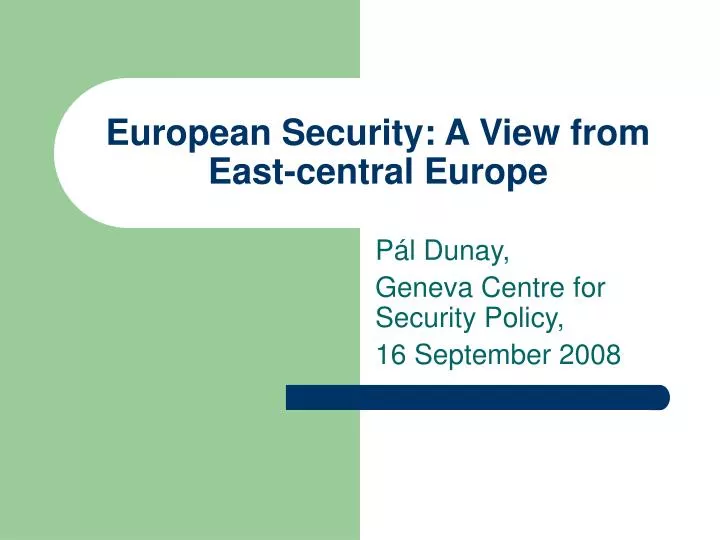 european security a view from east central europe