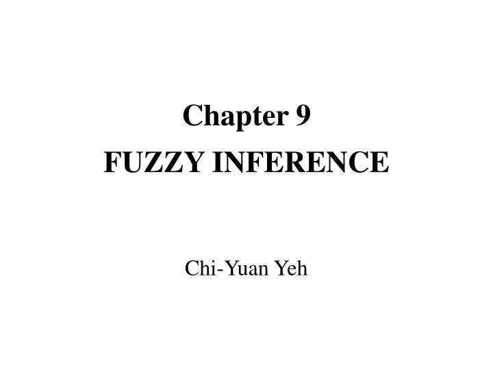 chapter 9 fuzzy inference