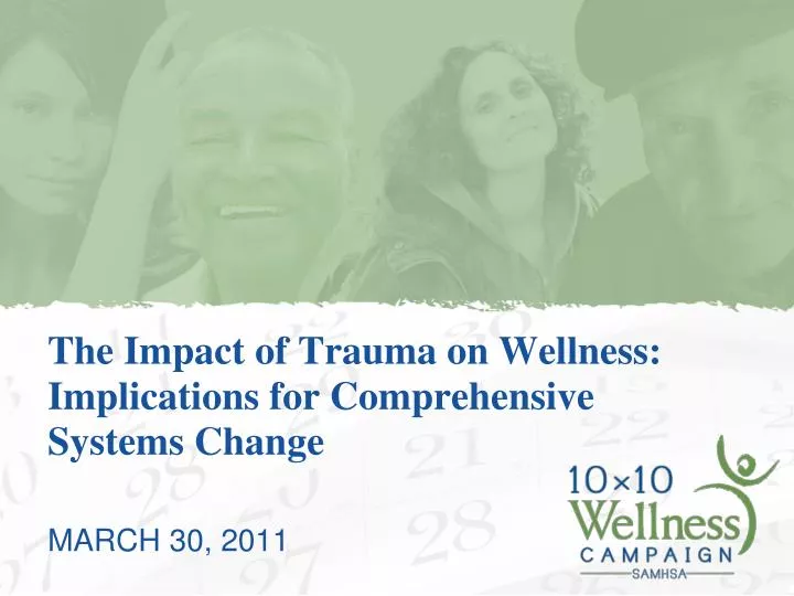 the impact of trauma on wellness implications for comprehensive systems change