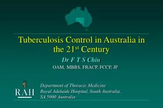 Tuberculosis Control in Australia in the 21 st Century