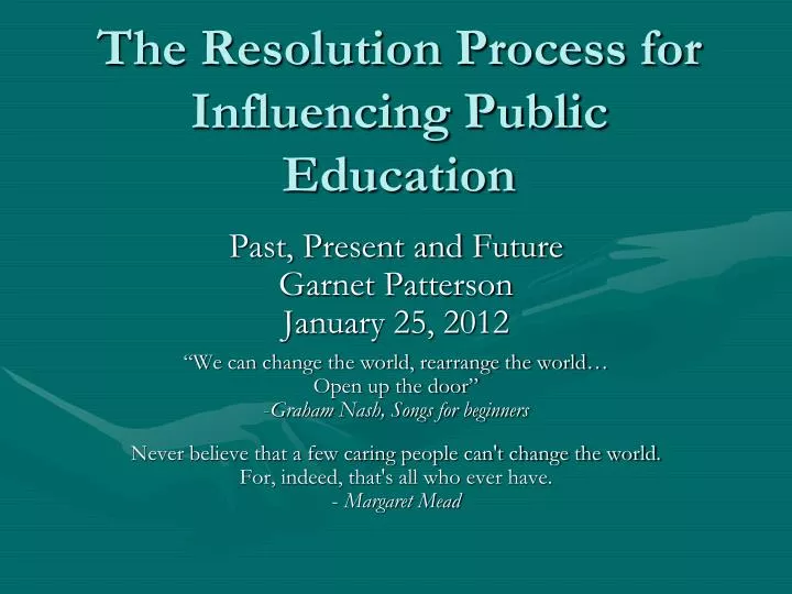 the resolution process for influencing public education