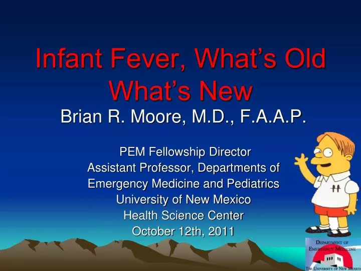 infant fever what s old what s new