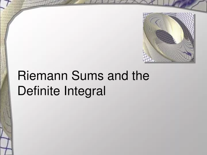 riemann sums and the definite integral
