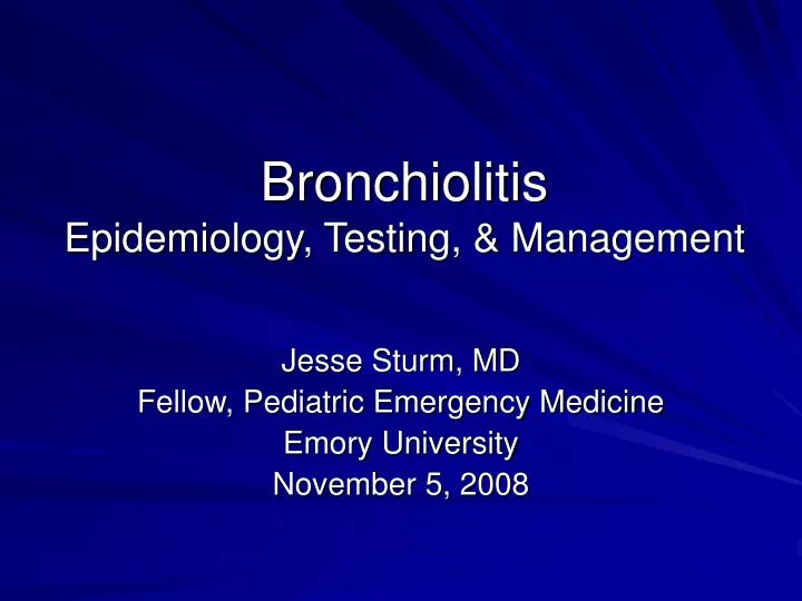 bronchiolitis epidemiology testing management