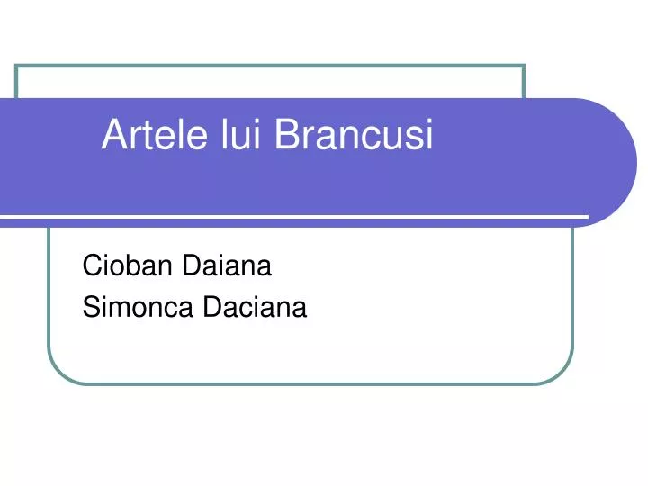 artele lui brancusi