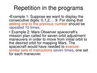 Repetition in the programs