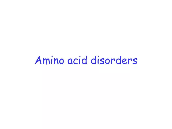 amino acid disorders