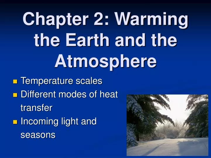chapter 2 warming the earth and the atmosphere