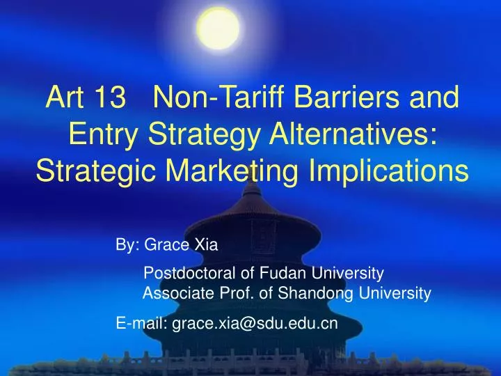 art 13 non tariff barriers and entry strategy alternatives strategic marketing implications