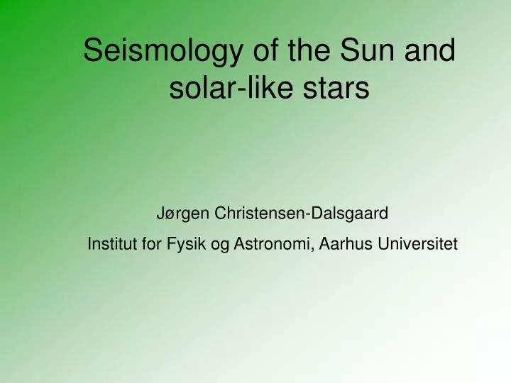 seismology of the sun and solar like stars
