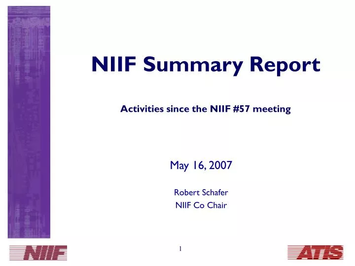 niif summary report activities since the niif 57 meeting