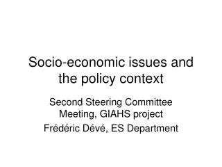 Socio-economic issues and the policy context