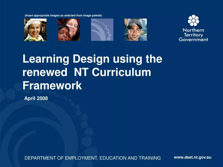 learning design using the renewed nt curriculum framework