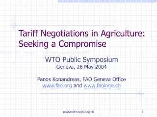 Tariff Negotiations i n Agriculture: Seeking a Compromise