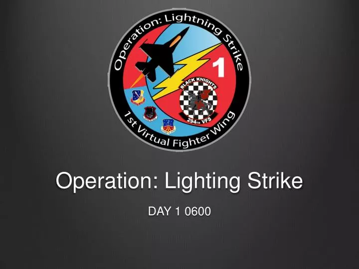 operation lighting strike