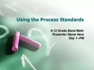 Using the Process Standards
