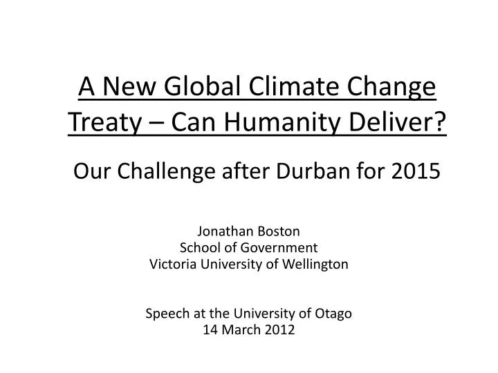 a new global climate change treaty can humanity deliver our challenge after durban for 2015
