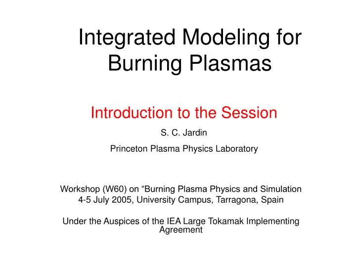 integrated modeling for burning plasmas