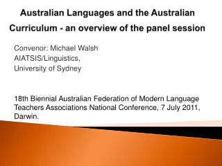 Australian Languages and the Australian Curriculum - an overview of the panel session