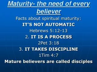 Maturity- the need of every believer