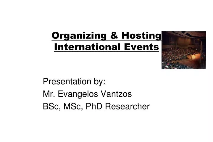 organizing hosting international events