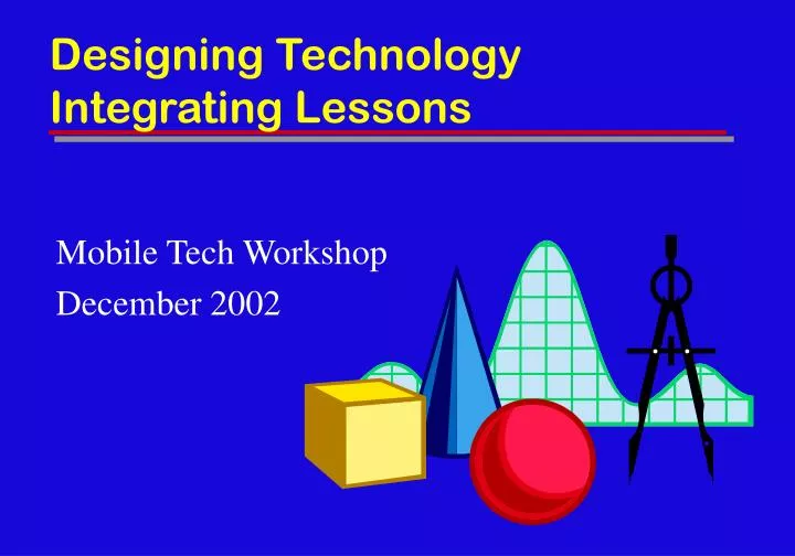 designing technology integrating lessons