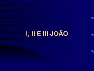 i ii e iii jo o