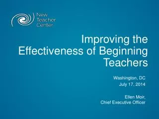 Improving the Effectiveness of Beginning Teachers
