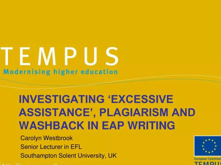 investigating excessive assistance plagiarism and washback in eap writing