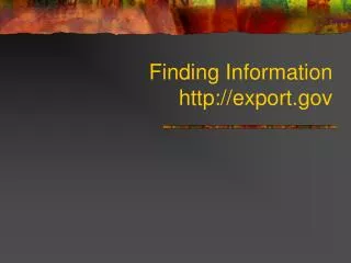 Finding Information export