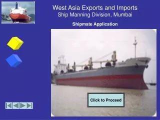 West Asia Exports and Imports Ship Manning Division, Mumbai Shipmate Application