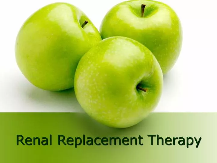 renal replacement therapy