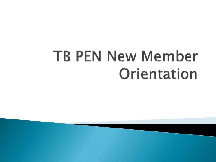 tb pen new member orientation