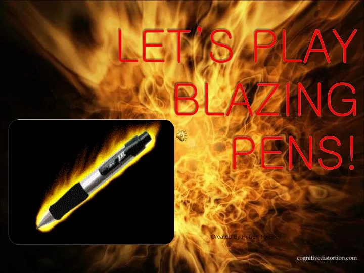 let s play blazing pens