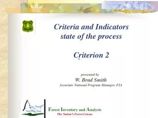 Criteria and Indicators state of the process Criterion 2