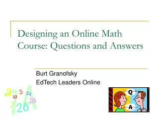Designing an Online Math Course: Questions and Answers